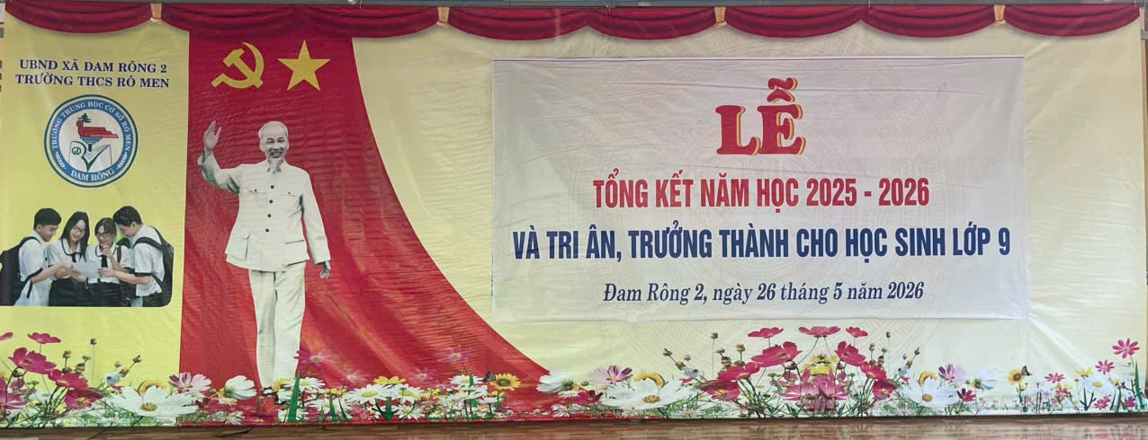 TRƯỜNG THCS RÔ MEN LONG TRỌNG TỔ CHỨC TỔNG KẾT NĂM HỌC 2025-2026